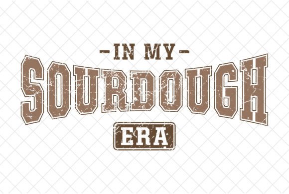 Bread Baker Mom, in My SourDough Era SVG: A Design Asset for Modern Creators