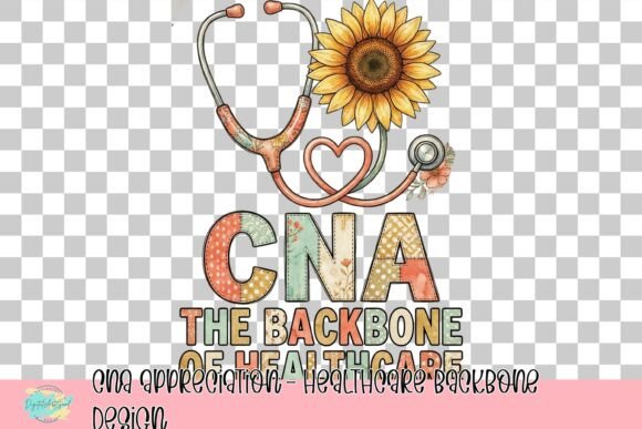 CNA Appreciation: The Healthcare Backbone Design
